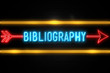 Bibliography  - fluorescent Neon Sign on brickwall Front view