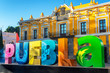 Colorful Puebla Sign and Theater