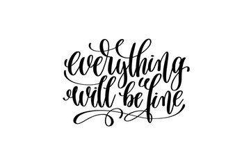 Wall Mural - everything will be fine - hand written lettering inscription