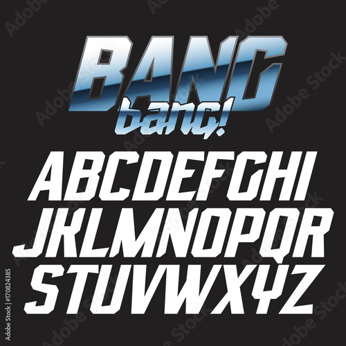 Fotografía Cool strong futuristic alphabet lettering font - BANG bang!
