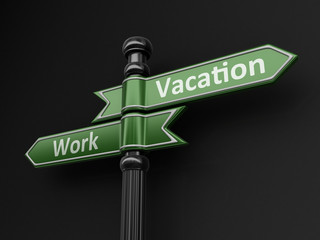 Poster - Work and vacation pointers on signpost. Image with clipping path 