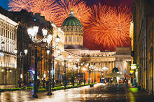 Kazan Cathedral And Nevsky Prospect At Night Lights Old Houses Fireworks On The Background In St. Petersburg
