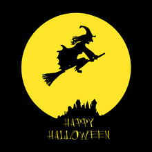 Halloween Card, Poster With Witch On Full Moon Background. Vector Hand Written Happy Halloween Text.