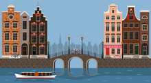 Amsterdam Traditional Houses View With Bridge, Canal And Boat, Old City Center. Vector Illustration, Flat Design Template