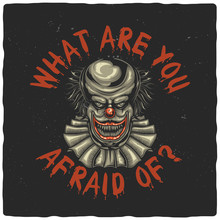 T-shirt Or Poster Design With Illustration Of Scary Clown