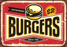 Burgers Vintage Tin Sign With Creative Typo And Burger Icon. Fast Food Restaurant Promotional Retro Sign Board.