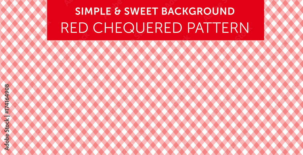 Rad chequered pattern Simple & Sweet Background vol.16 - obrazy, fototapety, plakaty 