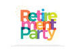 retirement party colorful with fireworks on white background. retirement party logo design for banner, card, t shirt or printing. vector illustrator