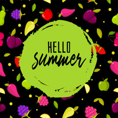 Poster - Hello summer. Colorful background with fruits
