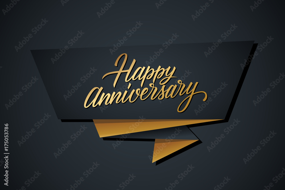 Happy Anniversary greeting template with gold colored hand lettering ...