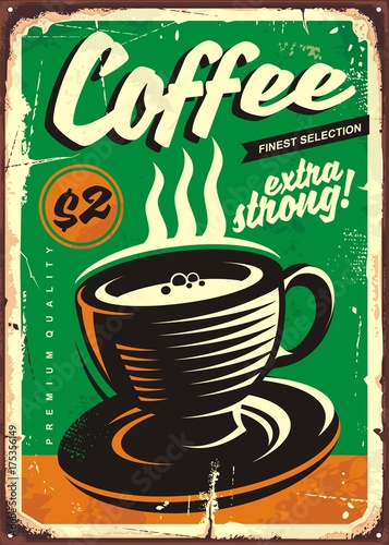 Plakaty do kawiarni  kawa-vintage-blaszany-znak-z-filizanka-kawy-na-starym-zielonym-tle-bardzo-mocna-reklama-kawy