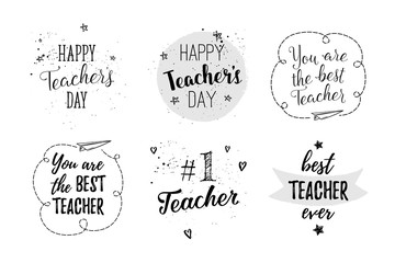 Happy Teacher's Day labels, greeting cards, posters set. Vector quote I love my Teacher, You are the best Teacher on a white background with hearts, stars, flowers, airplane.