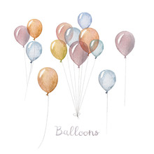 Colorful Balloons Set Hand Painted In Watercolor. Decoration For A Birthday And Wedding Party, Greeting Cards And Whatever Else Your Imagination Creates