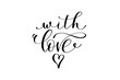with love hand lettering inscription