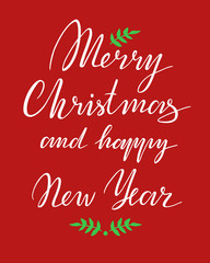 Wall Mural - Merry Christmas and happy New Year Vector Lettering. Greeting Card. Vector illustration