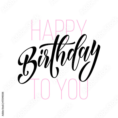 Happy Birthday Calligraphy Hand Drawn Vector Font Lettering On