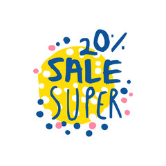 Poster - Super sale 20 percent off logo template, special offer label, banner, advertising badge or sticker tag colorful hand drawn vector Illustration