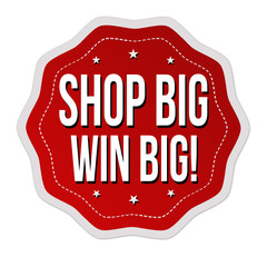 Wall Mural - Shop big win big sticker or label