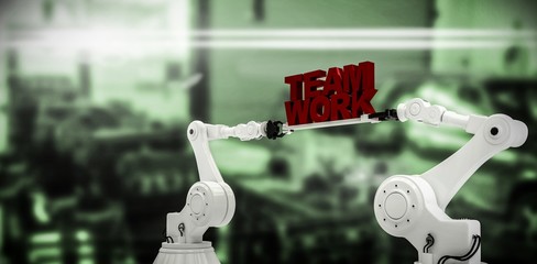 Poster - Composite image of mechanical hands holding team work message on