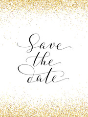 Wall Mural - Save the date card with falling glitter confetti frame. Sparkling vector golden dust isolated on white.