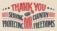 Thank You For Serving Our Country And Protecting Our Freedoms. Veterans Day Hand-lettering Greeting Card. Holiday Hand-drawn Typography Poster