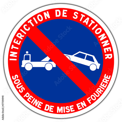 Cuadros en Lienzo Panneau routier en France : station interdit avec mise en fourrière