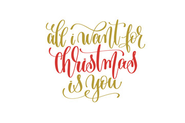 Canvas Print - all i want christmas is you hand lettering holiday red and gold 