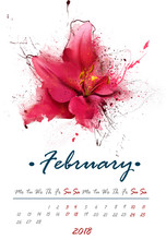 Calendar 2018 With Stylized Flowers Watercolor With Red Lily. For The Month Of February