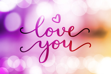 Sticker - love you, vector lettering on blurred lights background, valentine card template