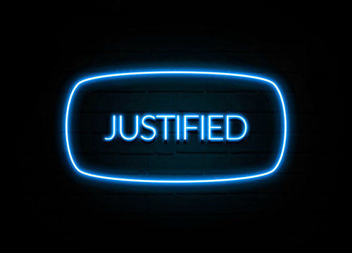 Justified  - colorful Neon Sign on brickwall