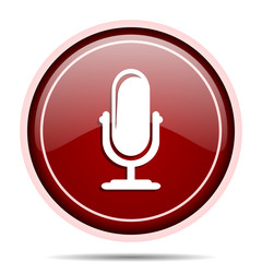 Poster - Microphone red glossy round web icon. Circle isolated internet button for webdesign and smartphone applications.