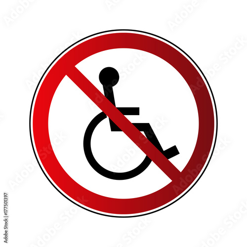 No disabled sign. Forbidden red road sign isolated white background. No
