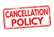 Cancellation policy sign or stamp