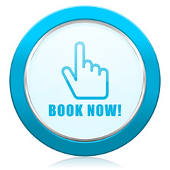 Aufkleber - Book now blue chrome silver metallic border web icon. Round button for internet and mobile phone application designers.