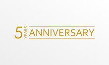 5 Year Anniversary Emblem. Anniversary Icon Or Label. 5 Year Celebration And Congratulation Design Element. Vector Illustration.