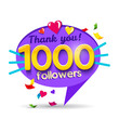 Thank you 1000 followers network card. Vector design template for friends, subscribers and followers. Banner for Social Networks. Card for user who celebrates a big number of followers.
