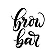 Brow Bar logo. Vector hand drawn lettering. Calligraphy phrase for  logo, cards, prints, beauty blogs. 