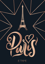 Paris France Poster Or Greetimg Card With Lettering. Modern Rose Gold Calligraphy With Geometric Background. Travel Card Or Souvenir Template. Vector Illustration