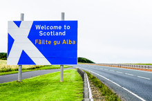 Welcome To Scotland Road Sign At The Scotland/England Border On The A1