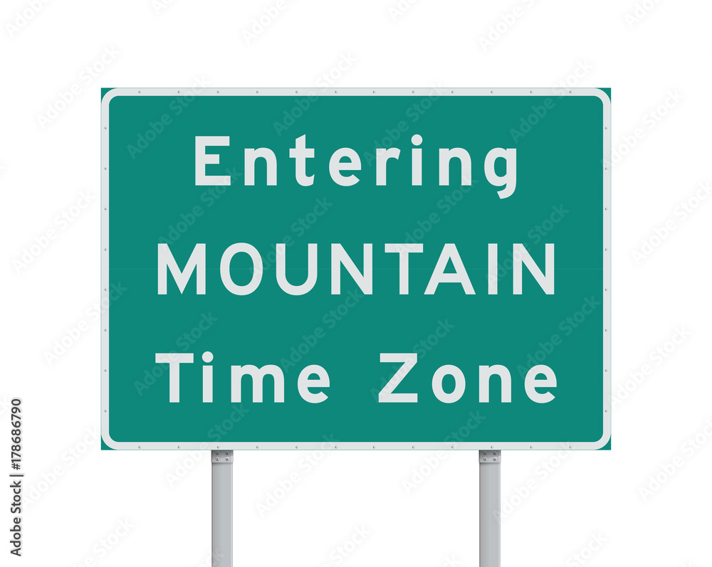 Entering Mountain Time Zone Road Sign Stock Vector Adobe Stock entering-mountain-time-zone-road-sign-stock-vector-adobe-stock