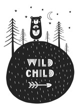 Wild Child - Cute Hand Drawn Nursery Poster With Cartoon Animal And Lettering In Scandinavian Style.