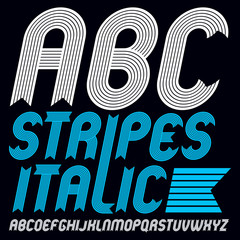 Poster - Set of cool vector upper case English alphabet letters isolated. Funky bold italic font, typescript for use in logo design. Created using geometric stripes.