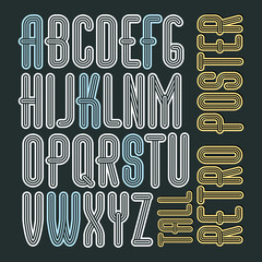 Poster - Vector retro vintage capital English alphabet letters collection. Funky tall font, typescript can be used in art creation. Created using triple stripy, parallel lines.