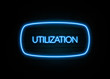 Utilization  - colorful Neon Sign on brickwall