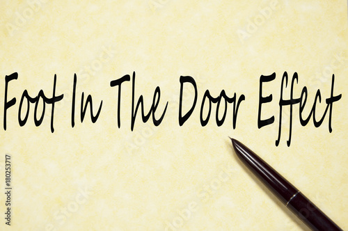 Foot In The Door Effect Text Write On Paper Buy This Stock Photo