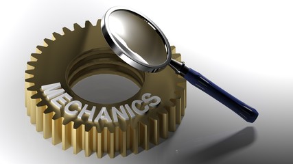 Poster - A magnifier is pointed to a metallic gear having the write MECHANICS on it upper side. 3D rendering
