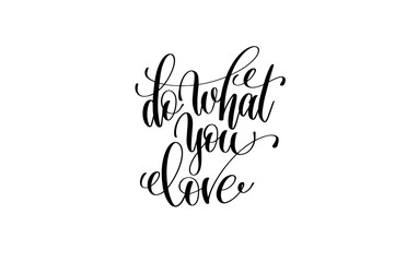 Wall Mural - do what you love hand lettering positive quote