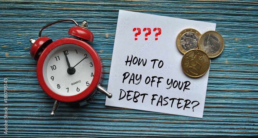 How to pay off your debt faster - obrazy, fototapety, plakaty 