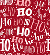 Ho ho ho pattern. Funny christmas background for gift wrapping. White lettering and hand drawn snow on red background. Santa Claus laugh.