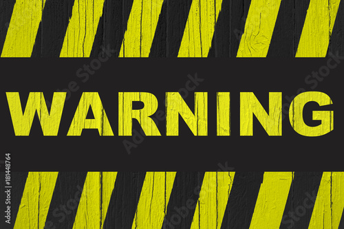 Warning Sign With Yellow And Black Stripes Painted Over Cracked Wood Concept Image Meaning Do Not Enter The Area Caution Danger Buy This Stock Photo And Explore Similar Images At Adobe